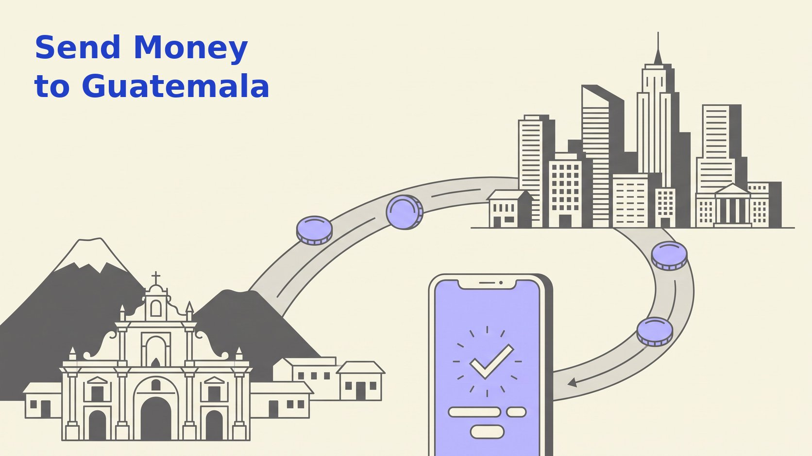 Sketch illustration of money travelling from a US city skyline to a Guatemalan town with a volcano, with a phone showing a transfer confirmation